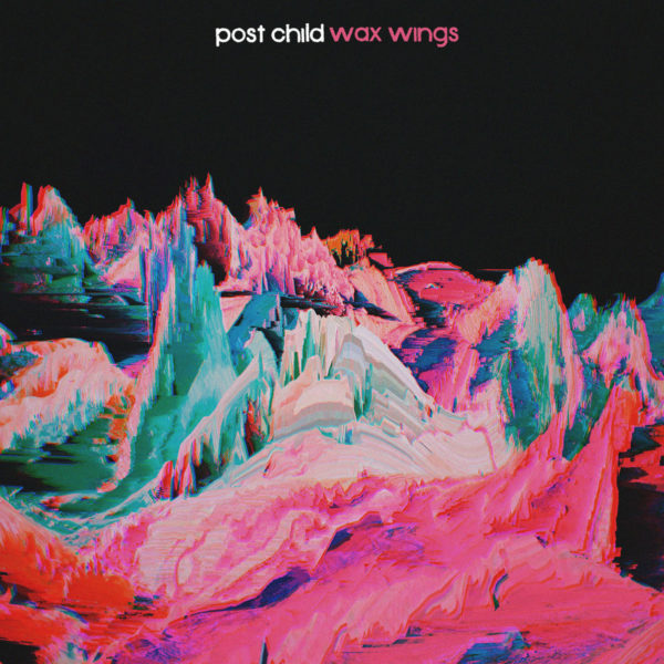 Post Child - Wax Wings